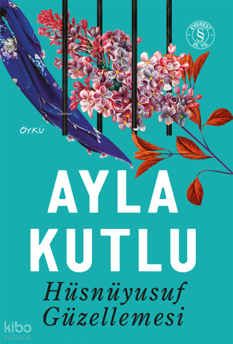 Hüsnüyusuf Güzellemesi | Ayla Kutlu | Everest Yayınları