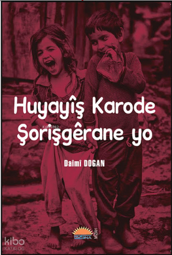 Huyayiş Karode Şorişgerane Yo
