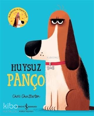 Huysuz Panço | Chris Chatterton | Türkiye İş Bankası Kültür Yayınları