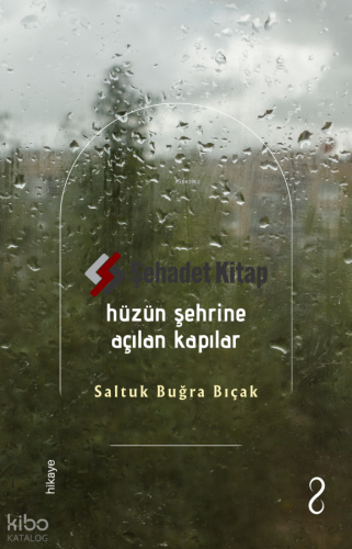 Hüzün Şehrine Açılan Kapılar