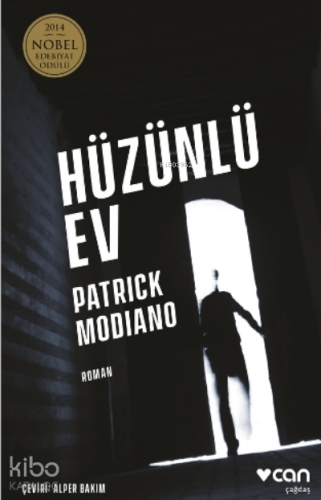 Hüzünlü Ev | Patrick Modiano | Can Yayınları