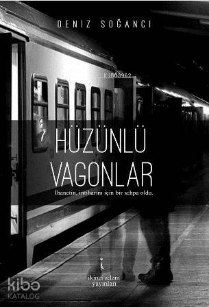Hüzünlü Vagonlar