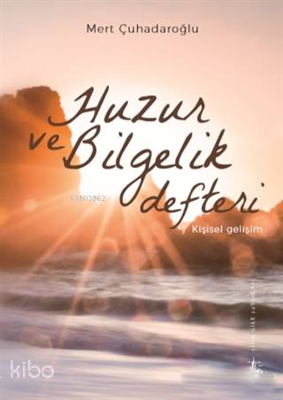 Huzur ve Bilgelik Defteri