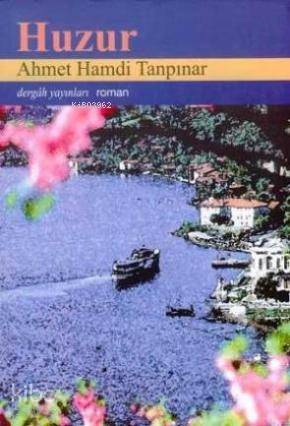 Huzur | Ahmet Hamdi Tanpınar | Dergah Yayınları