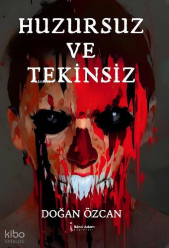 Huzursuz ve Tekinsiz