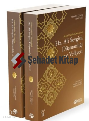 Hz. Ali Sevgisi, Düşmanlığı ve Velayeti (2 Kitap)