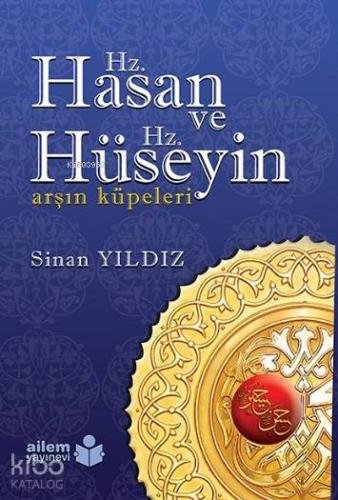 Hz. Hasan ve Hz. Hüseyin; Arşın Küpeleri
