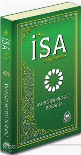 Hz. İsa Aleyhisselam; Peygamberler Tarihi