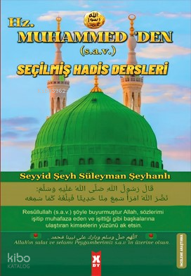 Hz. Muhammed’den (s.a.v) Seçilmiş Hadis Dersleri