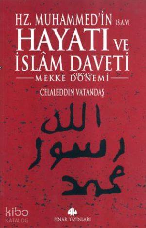 Hz. Muhammed'in Hayatı ve İslam Daveti (Ciltli, 2 Cilt)