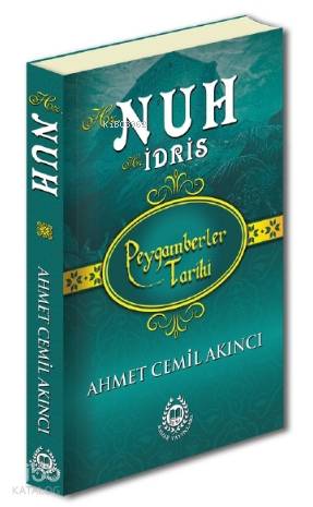 Hz. Nuh & Hz. İdris; Peygamberler Tarihi