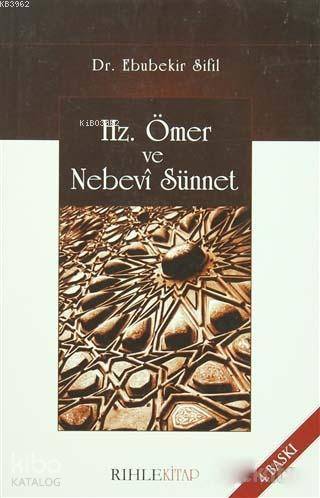 Hz. Ömer ve Nebevi Sünnet | Ebubekir Sifil | Rıhle Kitap