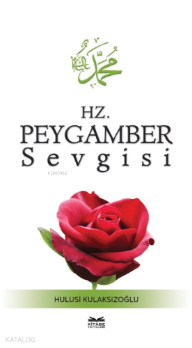 Hz. Peygamber Sevgisi