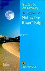 Hz Peygamberde Nebevi ve Beşeri Bilgi