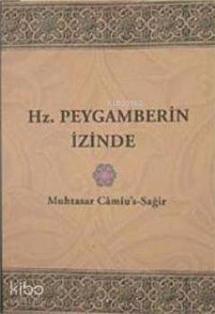 Hz. Peygamberin İzinde | | Konevi Yayınları