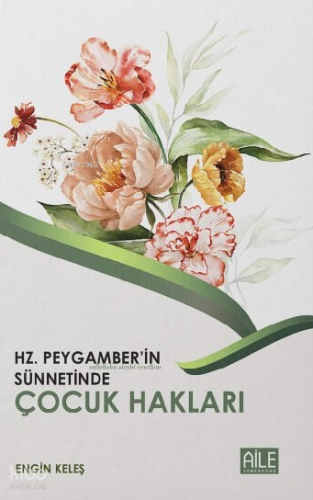 Hz. Peygamberin Sav. Sünnetinde Çocuk Hakları