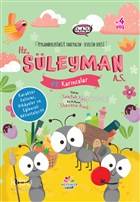 Hz. Süleyman (a.s) ve Karıncalar - Peygamberlerimizi Tanıyalım Sevelim Serisi 6
