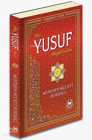 Hz. Yusuf; Peygamberler Tarihi