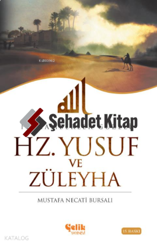 Hz. Yusuf ve Züleyha