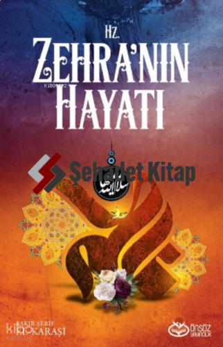 Hz. Zehra’nın Hayatı