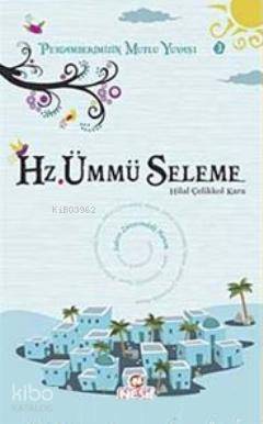 Hz. Zeynep; Peygamberimizin Mutlu Yuvası 4