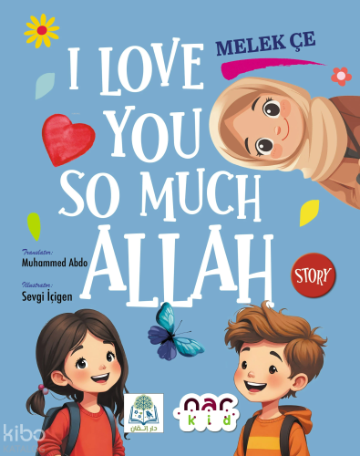 I Love You So Much Allah | Melek Çe | Nar Çocuk Yayınları