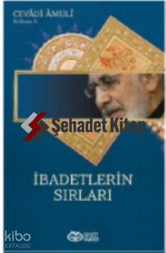 İbadetlerin Sırları