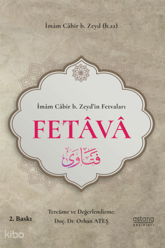 İbâzî Bilgin İmam Câbir b. Zeyd’in Fetvaları - Fetava