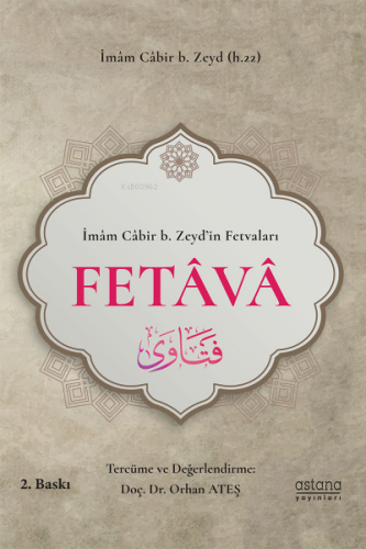 İbâzî Bilgin İmam Câbir b. Zeyd’in Fetvaları - Fetava