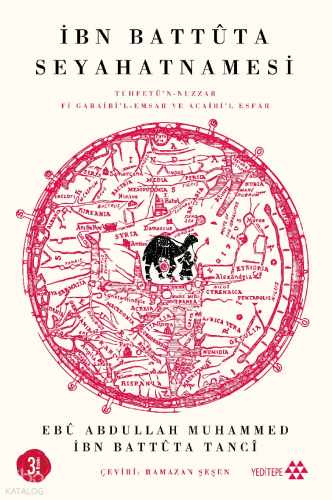 İbn Battûta Seyahatnamesi | İbn Battûta | Yeditepe Yayınevi