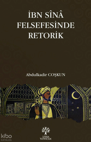 İbn Sînâ Felsefesinde Retorik