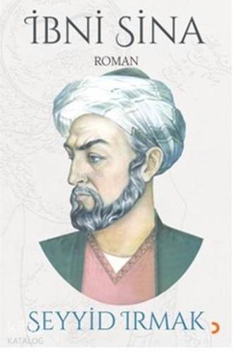 İbni Sina | Seyyid Irmak | Cinius Yayınları