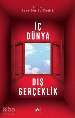 İç Dünya Dış Gerçeklik
