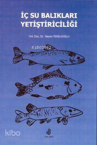 İç Su Balıkları Yetiştiriciliği