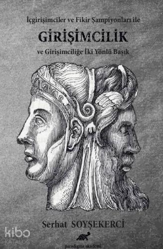 İçgirişimciler ve Fikir Şampiyonları İle Girşimcilik ve Girişimciliğe 