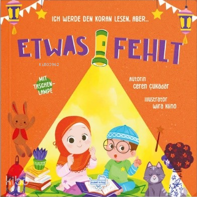 Ich Werde den Koran Lesen, Aber Etwas Fehlt - Kur’an Okuyacağım Ama Bi