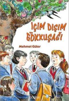 İçim Dışım Gökkuşağı | Mehmet Güler | Özyürek Yayıncılık