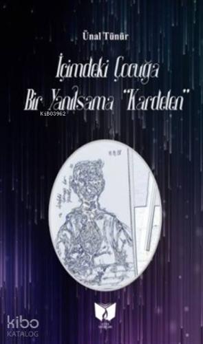 İçimdeki  Çocuğu Bir Yanılsama