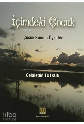 İçimdeki Çocuk Çocuk Konulu Öyküler