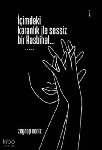 İçimdeki Karanlık ile Sessiz Bir Hasbihal