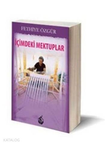İçimdeki Mektuplar
