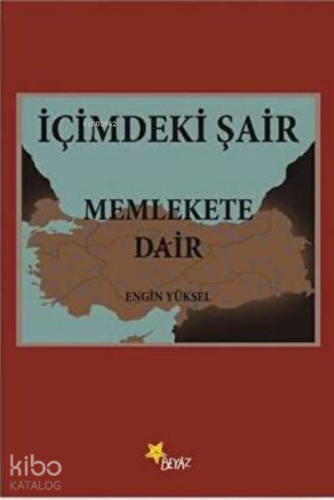 İçimdeki Şair Memlekete Dair