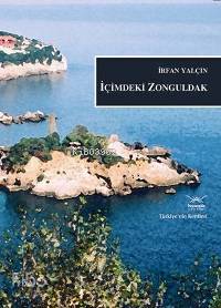 İçimdeki Zonguldak