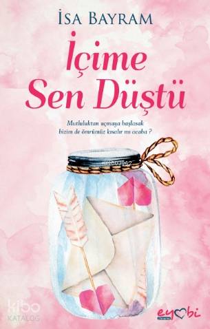 İçime Sen Düştü