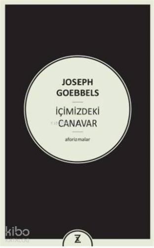İçimizdeki Canavar | Joseph Goebbels | Zeplin Kitap