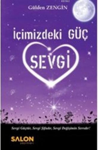 İçimizdeki Güç Sevgi