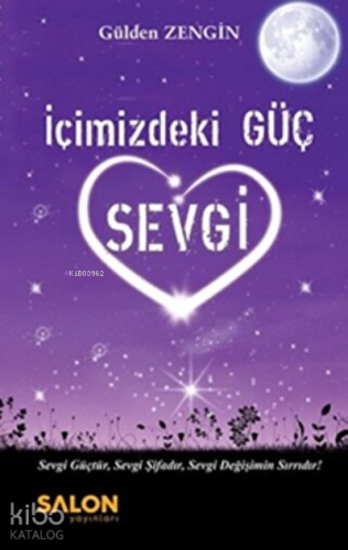 İçimizdeki Güç Sevgi
