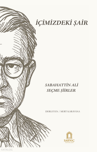İçimizdeki Şair - Sabahattin Ali Seçme Şiirler | Sabahattin Ali | Sarn