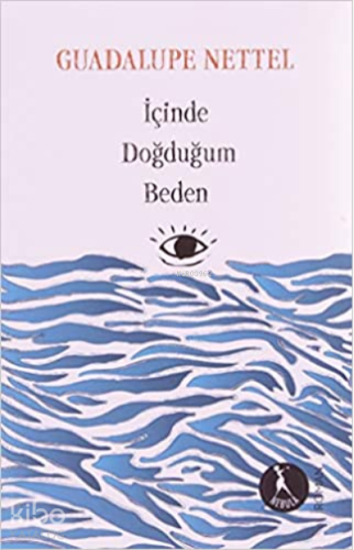 İçinde Doğduğum Beden