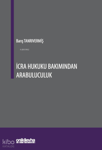İcra Hukuku Bakımından Arabuluculuk